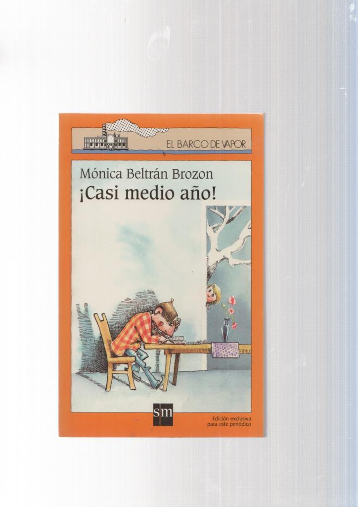 EL BARCO DE VAPOR numero 11: Casi medio año
