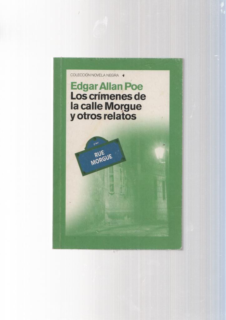 Los crimenes de la calle Morgue y otros relatos