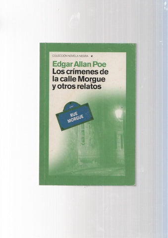 Los crimenes de la calle Morgue y otros relatos