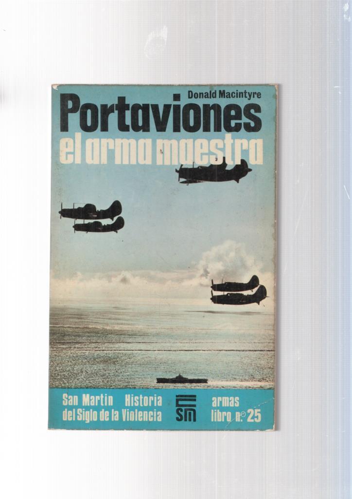 Armas libro num. 25: Portaviones el arma maestra