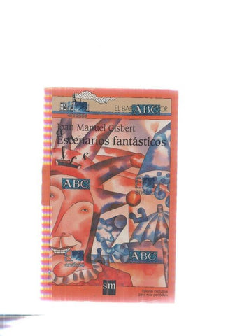 Coleccion El barco de vapor volumen 07: Escenarios fantasticos