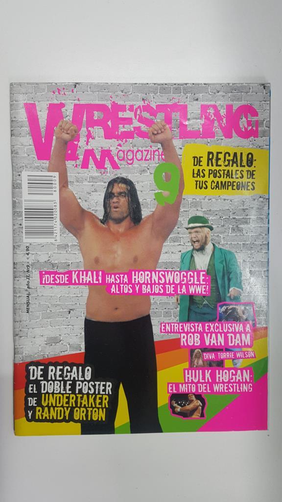 Revista lucha libre: Wrestling Magazine año II nr 9. NO ESTA INCLUIDO EL POSTER. Entrevista exclusiva a Rob Van Dam, Hulk Hogan el mito de Wrestling