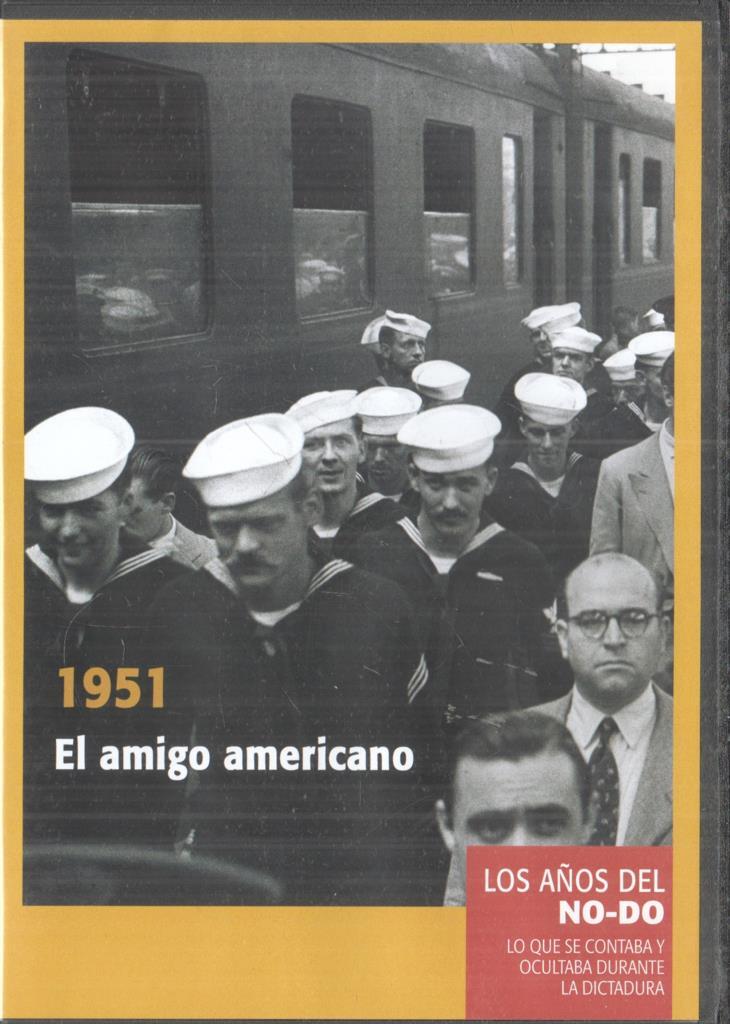 DVD: Los años del No-do: 1951 - El amigo americano