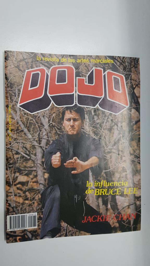Revista Artes Marciales: DOJO, Numero 75 año 8 mayo. Articulo sobre la influencia de Bruce Lee, entrevista a Jackie Chan sobre su pelicula Comida sobre ruedas en Barcelona