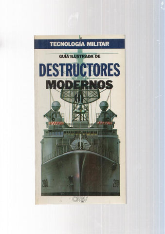 Tecnologia Militar num.29: Guia ilustrada de Destructores Modernos