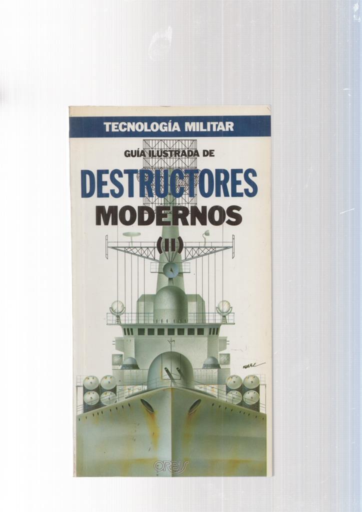 Tecnologia Militar num. 27: Guia ilustrada de Destructores Modernos 