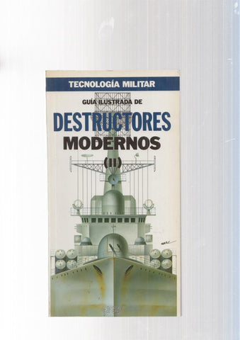 Tecnologia Militar num. 27: Guia ilustrada de Destructores Modernos 