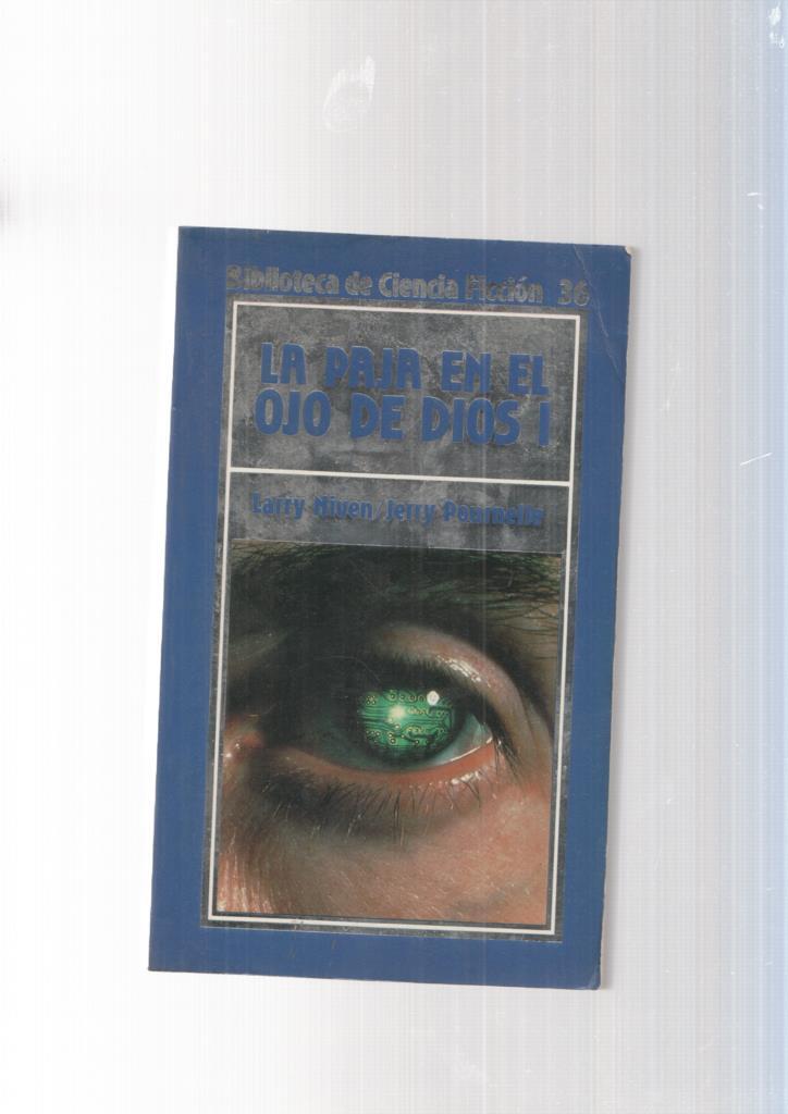 La paja en el ojo de Dios  ( Vol. I )