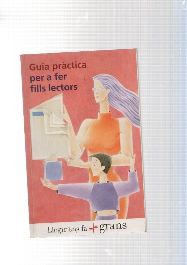 Guia practica per a fer fills lectors