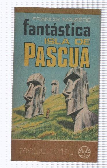 Fantastica isla de Pascua