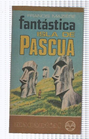 Fantastica isla de Pascua