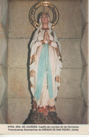 Postal E03186: Ntra.Sra, de Lourdes. Capilla de Lourdes de las Hermanas Franciscanas Alcantarinas de Arenas de San Pedro, Avila