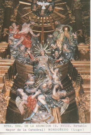 Postal E03178: Ntra.Sra. De la Asunción (S.XVIII. Retablo Mayor de la Catedral) Mondoñedo, Lugo