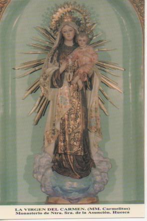 Postal E03177: La Virgen del Carmen. (MM. Carmelitas) Monasterio de Ntra.Sra.  De la Asunción, Huesca