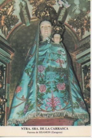 Postal E03174: Ntra. Sra. De la carrasca. Patrona de Sisamon, Zaragoza