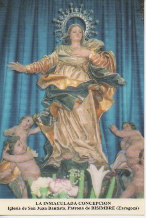 Postal E03160: La Inmaculada Concepción Iglesia de San Juan Bautist. Patrona de Bisimbre, Zaragoza