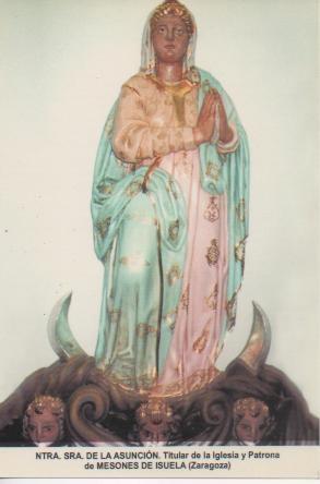 Postal E03170: Ntra. Sra. De la Asunción. Titular de la Iglesia y Patrona de Mesones de Isuela,Zaragoza