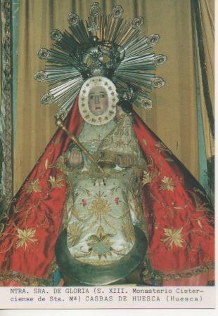 Postal E03173: Ntra.Sra. De Gloria (S. XIII. Monasterio Cisterciense de Sta. Mª) Casbas de Huesca