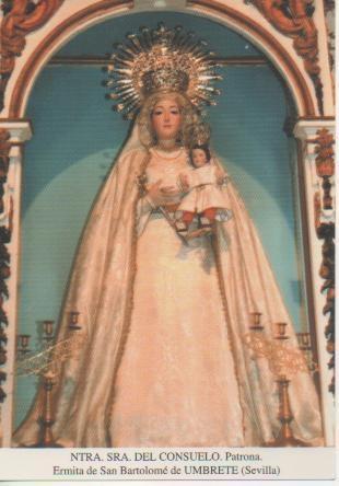 Postal E03224: Ntra. Sra. Del Consuelo. Patrona. Ermita de San Bartolomé de Umbrete,Sevilla