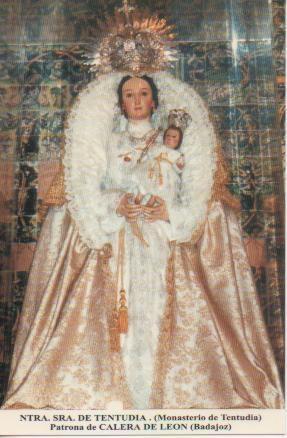 Postal E03200: Ntra. Sra. De Tentudia. (Monasterio de Tentudia) Patrona de calera de León, Badajoz