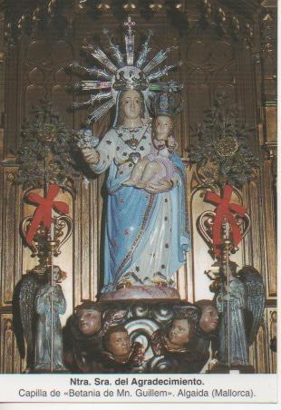 Postal E03158: Ntra. Sra. De Agradecimoento. Capilla de "Betania de Mn. Guillem" Algaida, Mallorca