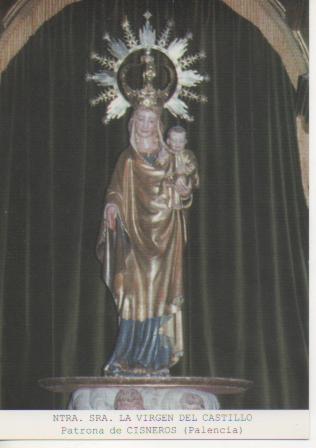 Postal E03110: Ntra. Sra. La Virgen del Castillo Patrona de Cisneros (Palencia)