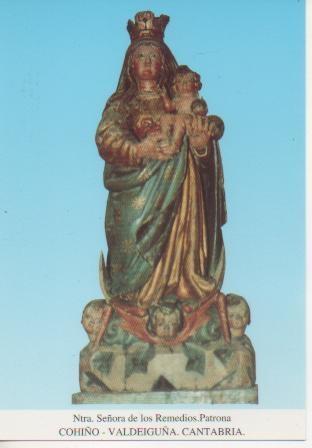Postal E03091: Ntra Señora de los Remedios.Patrona Cohiño-Valdeiguña.Cantabria