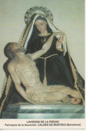 Postal E03097: La Virgen de la Piedad. Parroquia de Asunción.Caldes de Montbui (Barcelona)