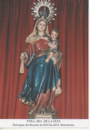Postal E03098: Ntr. Sra. De la Guia. Parrouia del Rosario de Igualada (Barcelona)