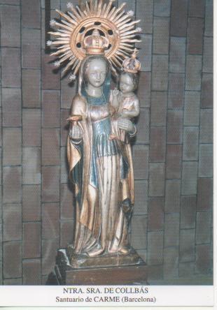 Postal E03100: Ntra. Sra. De Collbás. Santuario de Carme (Barcelona)