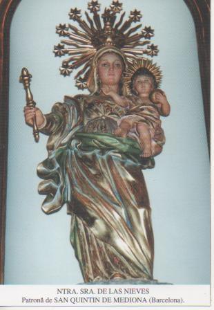 Postal E03101: Ntra.Sra. De la Nieves Patrona de San Quintin de Mediona (Barcelona)