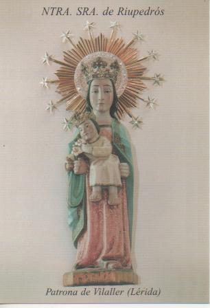 PosstalE03102: Ntra.Sra. De Riupedrós. Patrona de Vilaller (Lérida)