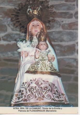 Postal E03096: Ntra. Sra. De la Damunt. Titular de la Ermita y Patrona de Flogueroles (Barcelona)