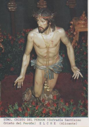 Postal E03122: Stmo. Cristo del Perdon (Cofradía Santísimo Cristo del Perdón) Elche. Alicante