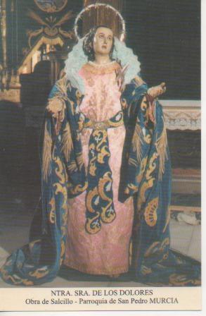 Postal E03324: Ntra.Sra, de los Dolores. Obra de Salcillo-Parrocia de San Pedro, Murcia