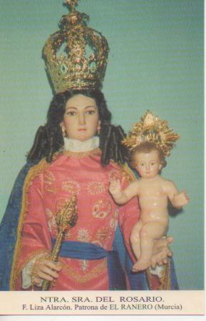 Postal E03323: Ntra. Sra. Del Rosario.F.Liza Alarcón.Patrona de El Ranero, Murcia