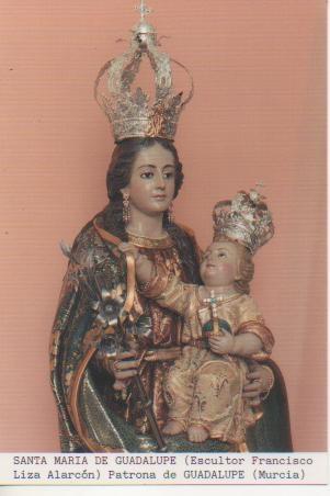 Postal E03319: Santa María de Guadalupe (Escultor Francisco Liza Alarcón) Patrona de Guadalupe, Murcia