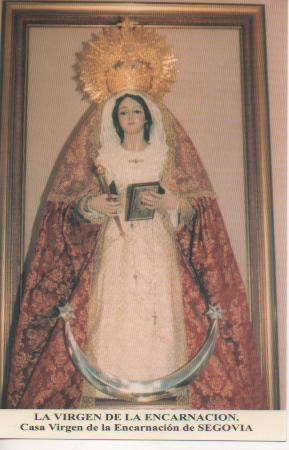 Postal E03362: La Virgen de la Encarnación.Casa de la Encarnación de Segovia