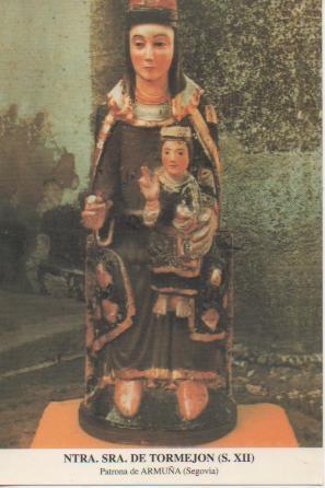 Postal E03363: Ntra.Sra. De Tormejon (S.XII) Patrona de Armuña, Segovia