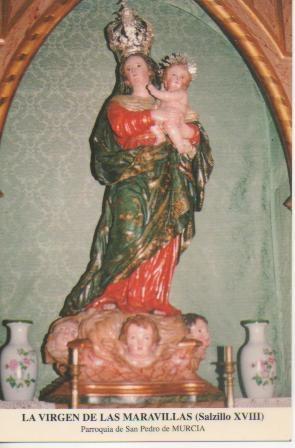 Postal E03302: La Virgen de las Maravillas (Salzillo XVIII) Parroquia de San Pedro de Murcia