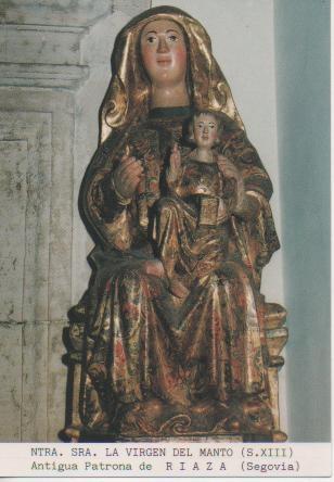 Postal E03339: Ntra.Sra. La Virgen del Manto (S:XIII) Antigua Patrona de Riaza, Segovia