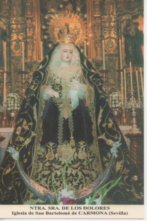 Postal E03251: Ntra. Sra. De los Dolores. Iglesia de An Bartolomé de Carmona, Sevilla
