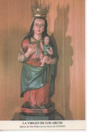 Postal E03254: La Virgen de los Arcos, Iglesia de San Pedro de los Arcos de Oviedo