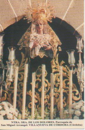 Postal E03247: Ntra.Sra. De los Dolores. Parroquia de San Miguel Arcangel.Villanueva de Córdoba, Córdoba
