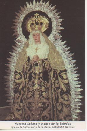 Postal E03234: Nuestra Señora y Madre de la Soledad. Iglesia de Santa María de la Mota, Sevilla