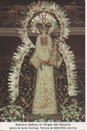 Postal E03237: Nuestra Señora la Virgen del Rosario. Iglesia de Santo Domingo. Patrona de Marchena. Sevilla