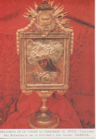 Postal E03287: Relicario del Virgen La Carbonera (S.XVIII. Clarisas del Monasterio de la Puridad y San Jaime) Valencia