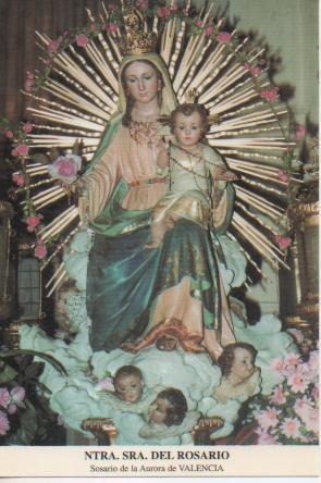 Postal E03289: Ntra. Sra. Del Rosario.Sosario de la Aurora de Valencia