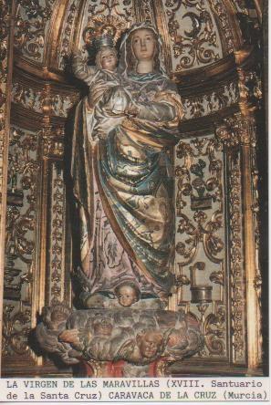 Postal E03296: La Virgen de las Maravillas (XVIII. Santuario de la Santa Cruz) Caravaca de la Cruz, Murcia