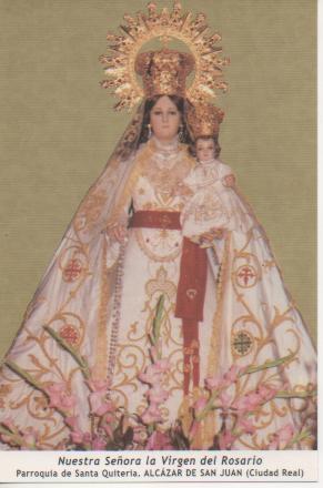 Postal E03268: Nuestra Señora la Virgen del Rosario. Parroquia de Santa Quiteria.Alcázar de San Juan, C. Real